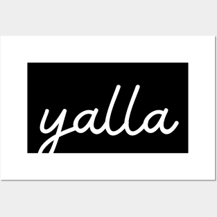 yalla - white Posters and Art